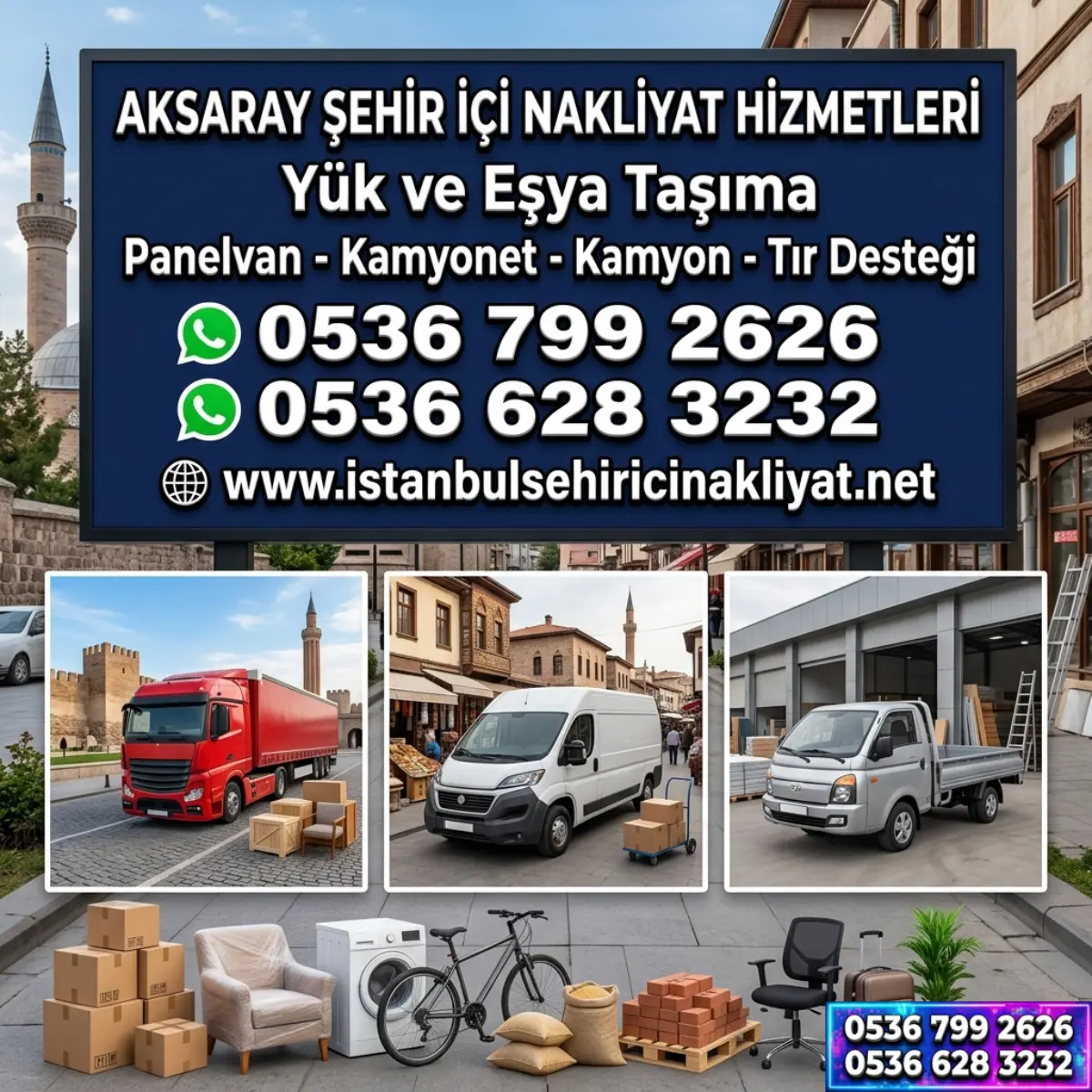 AKSARAY NAKLİYE HİZMETLERİ