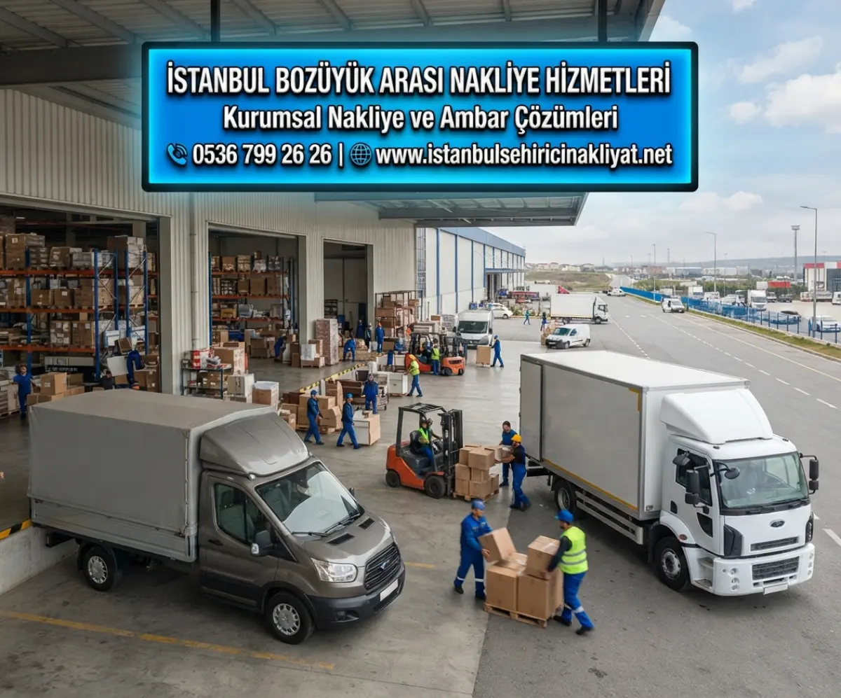İSTANBUL BOZÜYÜK AMBAR VE NAKLİYE HİZMETLERİ