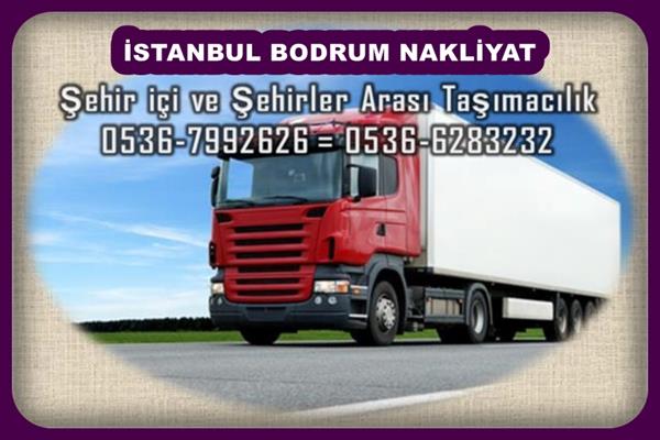 İSTANBUL BODRUM NAKLİYE